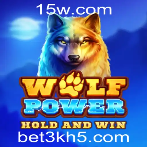 Descubra a Emoção do Jogo WolfPower com bet3k
